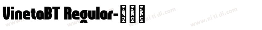 VinetaBT Regular字体转换
